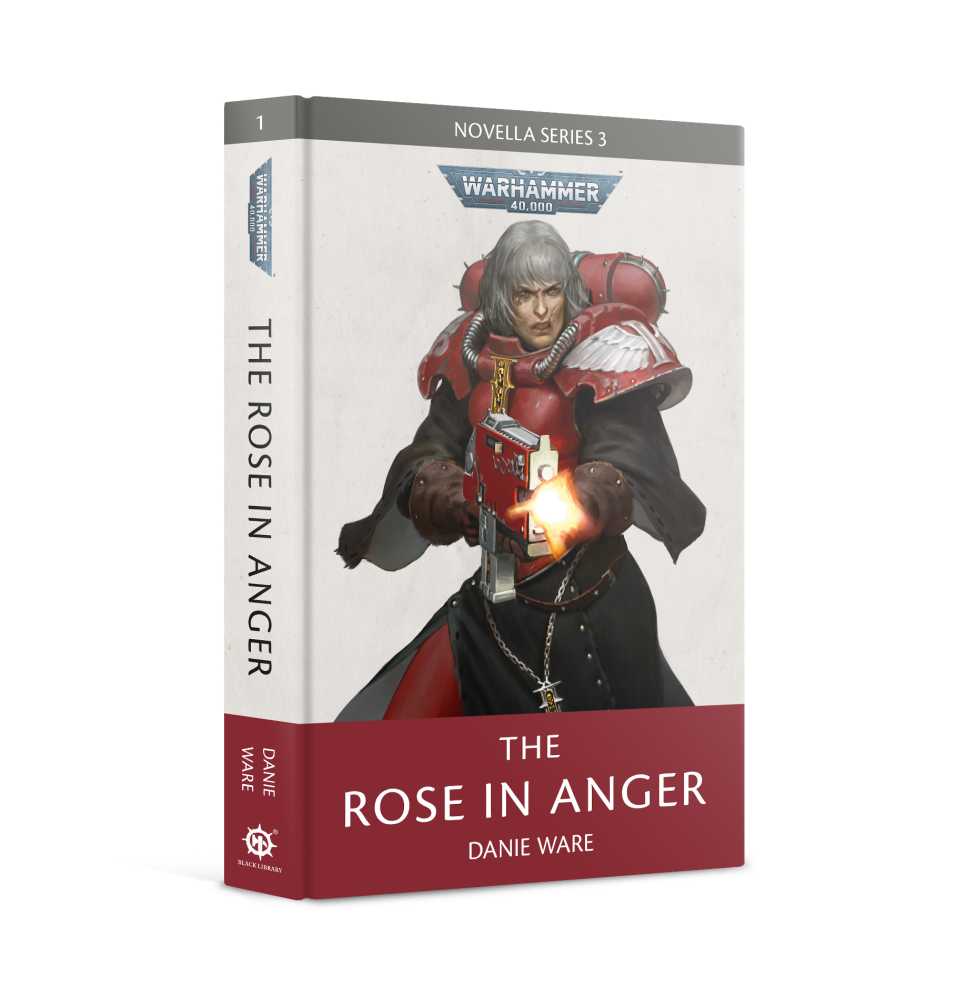 The Rose In Anger (Hardback)